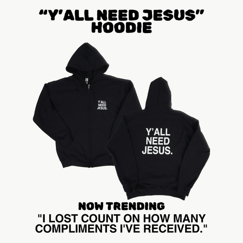 Yall need hot sale jesus hoodie