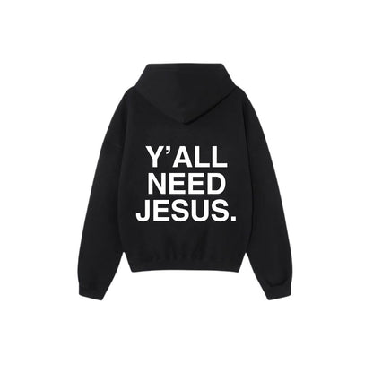 "Y'ALL NEED JESUS" Premium Hoodie | Black & White - Yall Need Jesus Co.